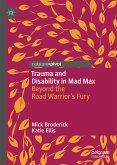 Trauma and Disability in Mad Max (eBook, PDF)