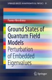 Ground States of Quantum Field Models (eBook, PDF)