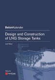 Design and Construction of LNG Storage Tanks (eBook, ePUB)