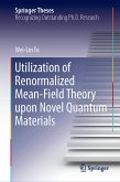 Utilization of Renormalized Mean-Field Theory upon Novel Quantum Materials (eBook, PDF)