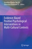 Evidence-Based Positive Psychological Interventions in Multi-Cultural Contexts (eBook, PDF)