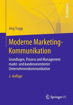 Moderne Marketing-Kommunikation (eBook, PDF) - Tropp, Jörg