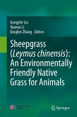 Sheepgrass (Leymus chinensis): An Environmentally Friendly Native Grass for Animals (eBook, PDF)