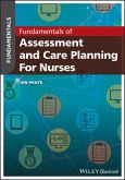 Fundamentals of Assessment and Care Planning for Nurses (eBook, PDF)