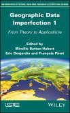 Geographic Data Imperfection 1 (eBook, ePUB) Geographic Data Imperfection 1 (eBook, ePUB)