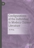 Configurations of the Individual in Modern Chinese Literature (eBook, PDF)