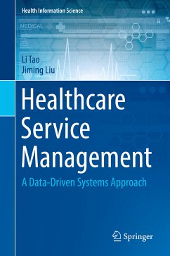 Healthcare Service Management (eBook, PDF) - Tao, Li; Liu, Jiming