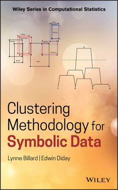 Clustering Methodology for Symbolic Data (eBook, PDF) - Billard, Lynne; Diday, Edwin