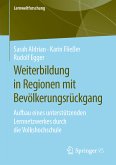 Weiterbildung in Regionen mit Bevölkerungsrückgang (eBook, PDF)