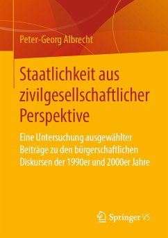 Staatlichkeit aus zivilgesellschaftlicher Perspektive (eBook, PDF) - Albrecht, Peter-Georg