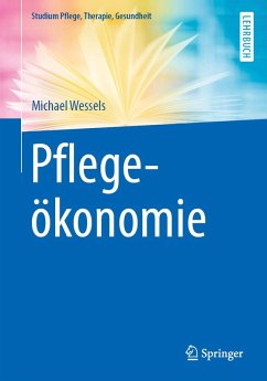 Pflegeökonomie (eBook, PDF) - Wessels, Michael