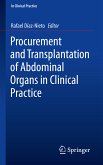 Procurement and Transplantation of Abdominal Organs in Clinical Practice (eBook, PDF)