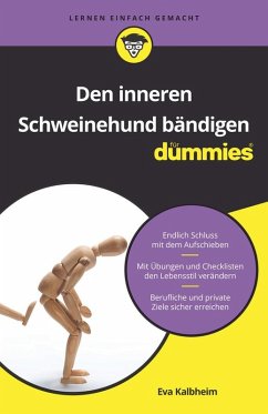 Den inneren Schweinehund bändigen für Dummies (eBook, ePUB) - Kalbheim, Eva