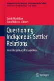 Questioning Indigenous-Settler Relations (eBook, PDF)