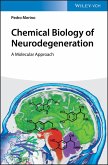 Chemical Biology of Neurodegeneration (eBook, PDF)