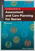 Fundamentals of Assessment and Care Planning for Nurses (eBook, ePUB)