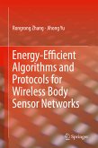Energy-Efficient Algorithms and Protocols for Wireless Body Sensor Networks (eBook, PDF)