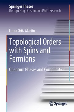 Topological Orders with Spins and Fermions (eBook, PDF) - Martín, Laura Ortiz