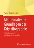 Mathematische Grundlagen der Kristallographie (eBook, PDF)