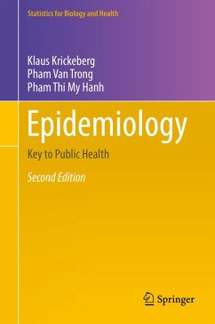Epidemiology (eBook, PDF) - Krickeberg, Klaus; Trong, Pham van; Thi My Hanh, Pham