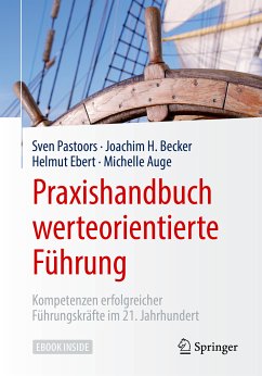 Praxishandbuch werteorientierte Führung (eBook, PDF) - Pastoors, Sven; Becker, Joachim H.; Ebert, Helmut; Auge, Michelle