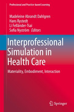 Interprofessional Simulation in Health Care (eBook, PDF)