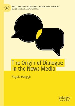 The Origin of Dialogue in the News Media (eBook, PDF) - Hänggli, Regula