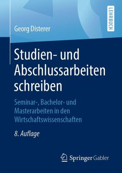 Studien- und Abschlussarbeiten schreiben (eBook, PDF) - Disterer, Georg