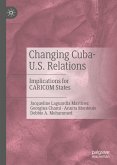 Changing Cuba-U.S. Relations (eBook, PDF)