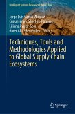 Techniques, Tools and Methodologies Applied to Global Supply Chain Ecosystems (eBook, PDF)