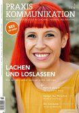 Praxis Kommunikation 2/2019 Einzelheft (eBook, PDF) Praxis Kommunikation 2/2019 Einzelheft (eBook, PDF)