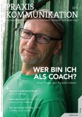 Praxis Kommunikation 5/2018 Einzelheft (eBook, PDF) Praxis Kommunikation 5/2018 Einzelheft (eBook, PDF)