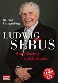 Ludwig Sebus - Ein kölsches Jahrhundert (eBook, PDF)