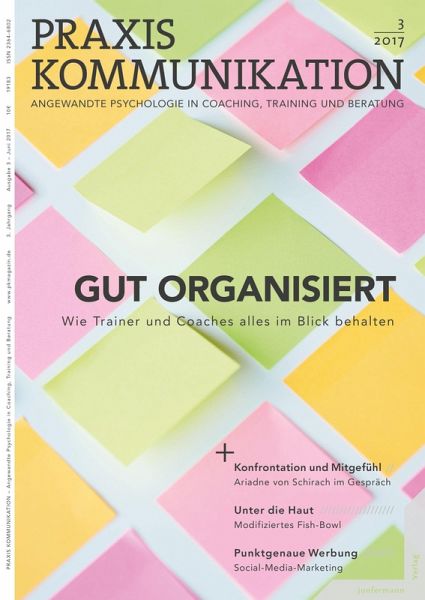 Praxis Kommunikation 3/2017 Einzelheft (eBook, PDF) Praxis Kommunikation 3/2017 Einzelheft (eBook, PDF)