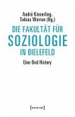 Die Fakultät für Soziologie in Bielefeld (eBook, PDF)