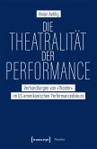 Die Theatralität der Performance (eBook, PDF)
