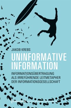 Uninformative Information (eBook, PDF) - Krebs, Jakob