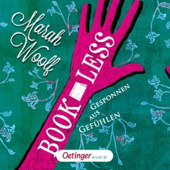 Gesponnen aus Gefühlen / Bookless Bd.2 (MP3-Download) - Woolf, Marah