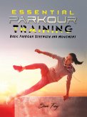 Essential Parkour Training: Basic Parkour Strength and Movement (Survival Fitness) (eBook, ePUB)