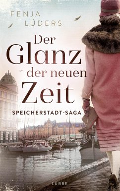 Der Glanz der neuen Zeit / Speicherstadt-Saga Bd.2 (eBook, ePUB) - Lüders, Fenja