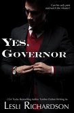 Yes, Governor: A Governor Trilogy Novella (eBook, ePUB)