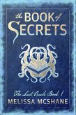 The Book of Secrets (The Last Oracle, #1) (eBook, ePUB) The Book of Secrets (The Last Oracle, #1) (eBook, ePUB)