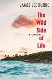 The Wild Side of Life (eBook, ePUB)