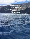 Kreuzfahrten ..mal anders! Kompakt Reiseführer Kanaren 2019/2020 (eBook, ePUB)