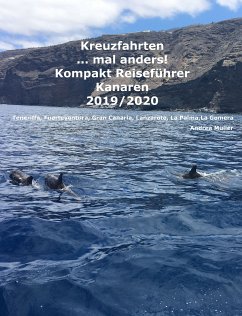 Kreuzfahrten ..mal anders! Kompakt Reiseführer Kanaren 2019/2020 (eBook, ePUB) - Müller, Andrea