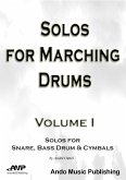 Solos for Marching Drums - Volume 1 (eBook, PDF)