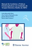 Manual de Condutas e Práticas Fisioterapêuticas nas Unidades de Terapia Intensiva Adulto da ABFO (eBook, ePUB)