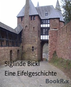 Eine Eifelgeschichte (eBook, ePUB) - Bickl, Siglinde