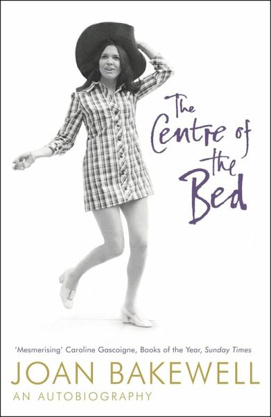 The Centre of the Bed: An Autobiography (eBook, ePUB)