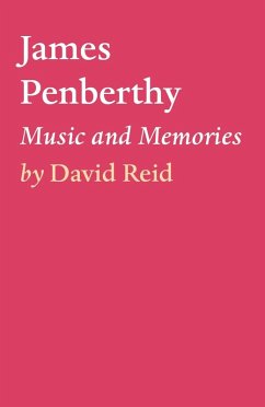 James Penberthy - Music and Memories (eBook, ePUB) - Reid, David